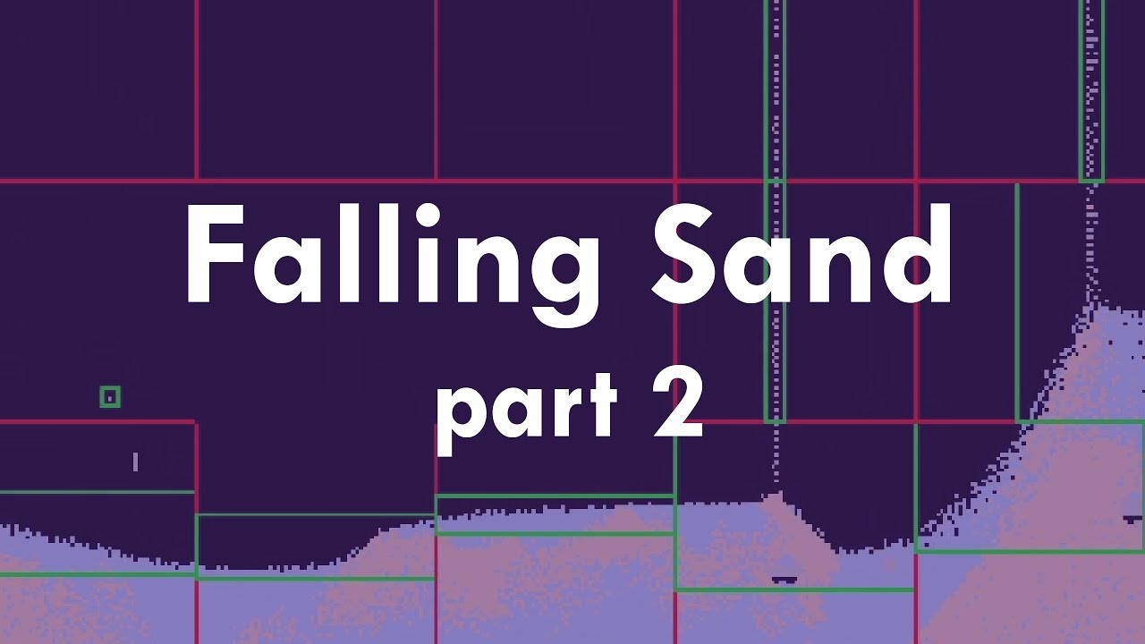 Making an infinite world with Falling Sand part 2
